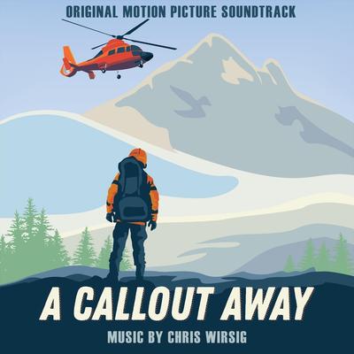 A Callout Away (Original Motion Picture Soundtrack)'s cover