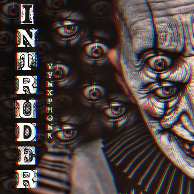 Intruder By VYNX PHONK's cover
