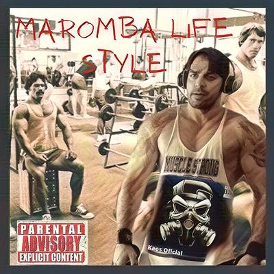 Maromba Life Style By Kaos Oficial's cover