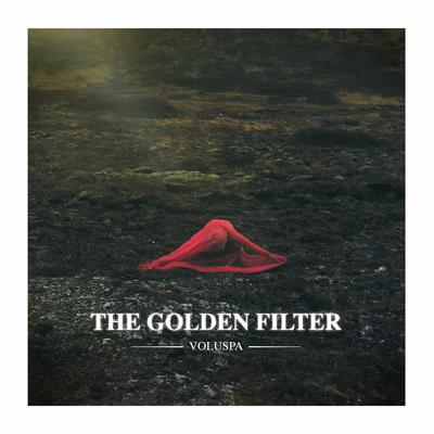 Dance Around the Fire By The Golden Filter's cover