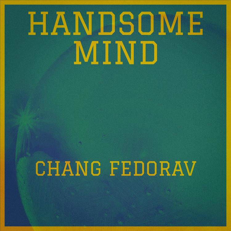 Chang Fedorav's avatar image