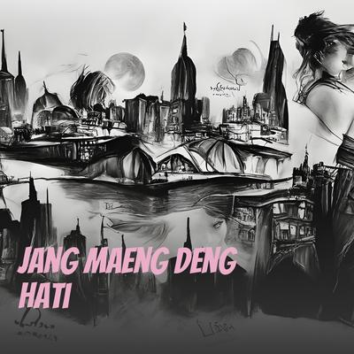 Jang Maeng Deng Hati's cover