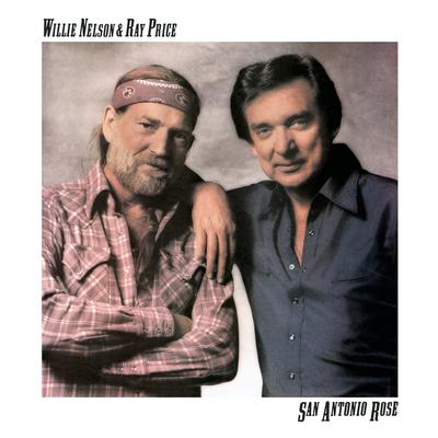 Don't You Ever Get Tired (Of Hurting Me) By Willie Nelson, Ray Price's cover