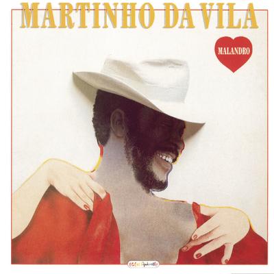 Coraç¦o De Malandro By Martinho Da Vila's cover