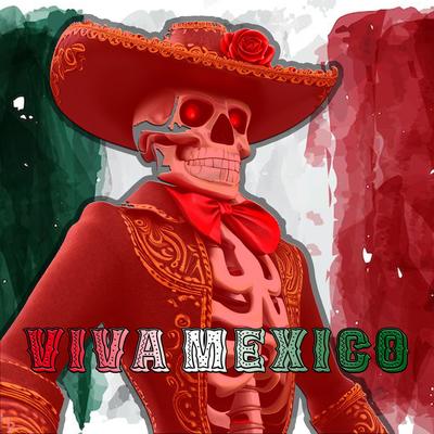 VIVA MEXICO (SLOWED)'s cover