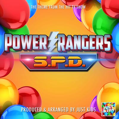 Power Rangers S.P.D Theme Song (From "Power Rangers S.P.D")'s cover