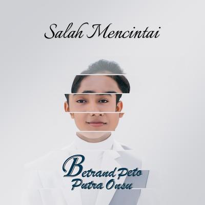 Salah Mencintai's cover