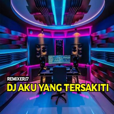 DJ Aku Yang Tersakiti (Slow bass)'s cover