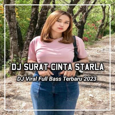 DJ Telah Habis Sudah Cinta Ini Tak Lagi Tersisa Untuk Dunia - Surat Untuk Starla's cover