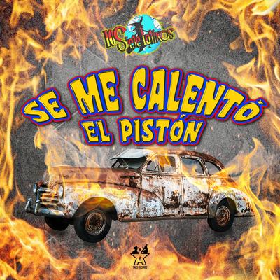 Se Me Calentó el Pistón's cover