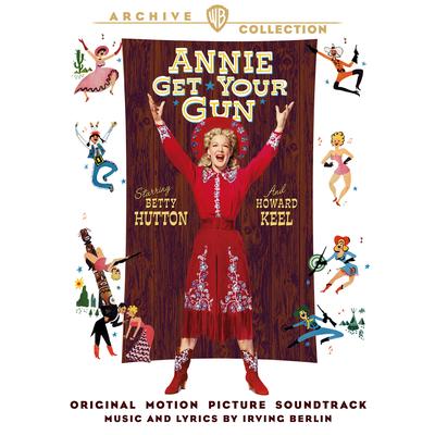 Annie Get Your Gun (Original Motion Picture Soundtrack) [Expanded Edition]'s cover