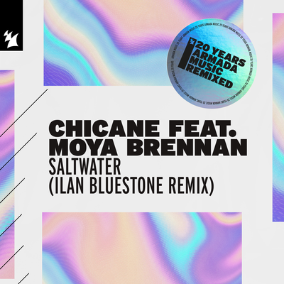 Saltwater (Ilan Bluestone Remix) By Chicane, Moya Brennan's cover