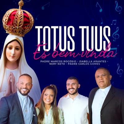 Totus Tuus És Bem-Vinda!'s cover