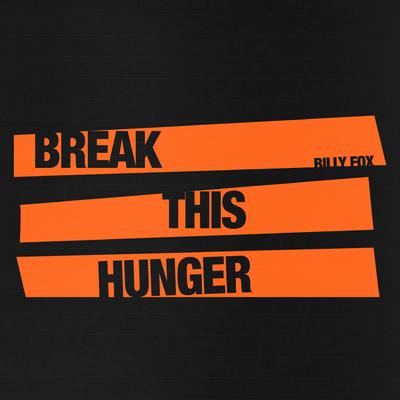 Break This Hunger's cover