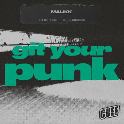 Git Your Punk By Malikk's cover