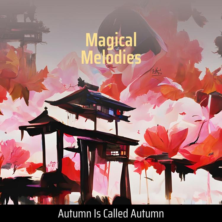 Autumn is called autumn's avatar image