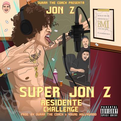 Super Jon-Z (Residente Challenge) By Jon Z's cover