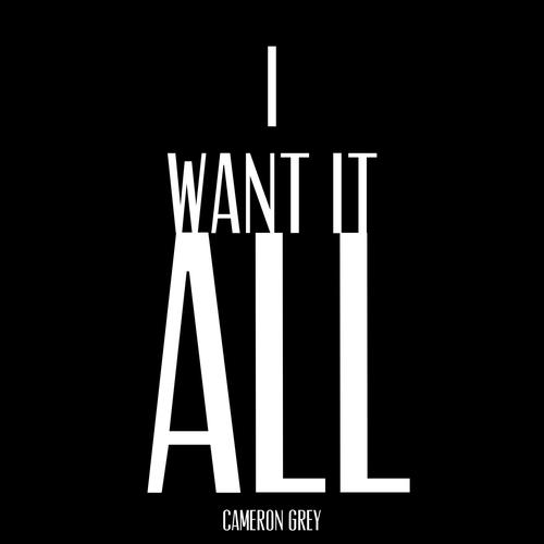 I Want It All's cover