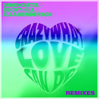 Crazy What Love Can Do (James Carter Remix) By James Carter, David Guetta, Becky Hill, Ella Henderson's cover