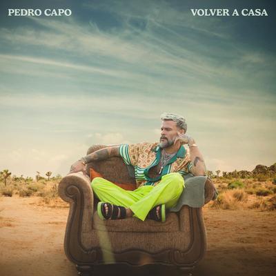 Volver a Casa By Pedro Capó's cover