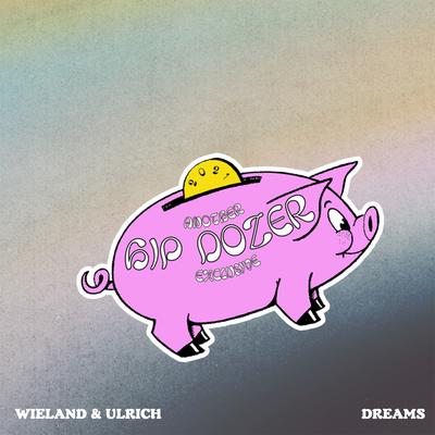 Dreams By Wieland & Ulrich's cover