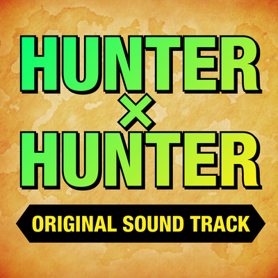 HUNTER x HUNTER Original Soundtrack's cover