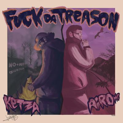 Fuck Da Treason's cover