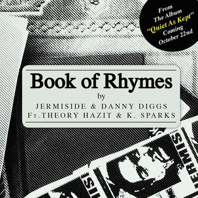 Book of Rhymes (feat. Theory Hazit, K. Sparks & DJ Mayhem) By Jermiside & Danny Diggs, Danny Diggs, Jermiside's cover