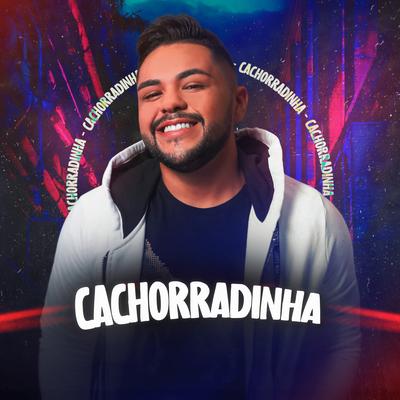 Cachorradinha By Bruno Martins Oficial's cover