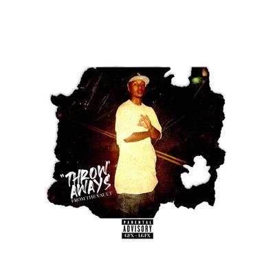 Throwaways from the Vault (Mixtape)'s cover