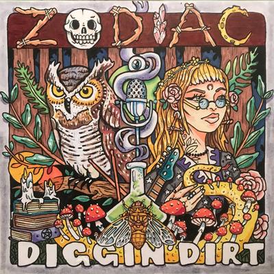 Zodiac By Diggin' Dirt's cover