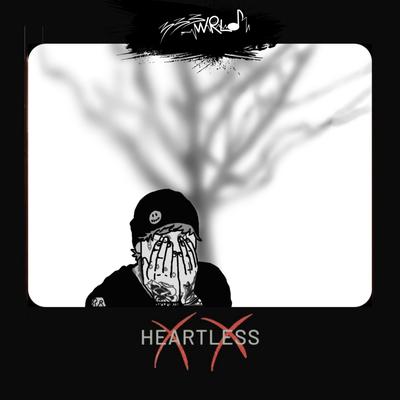 HEARTLESS By Trigga3's cover