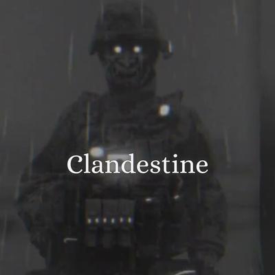 Clandestine (Slowed & Reverb)'s cover