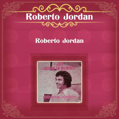 Roberto Jordan's cover