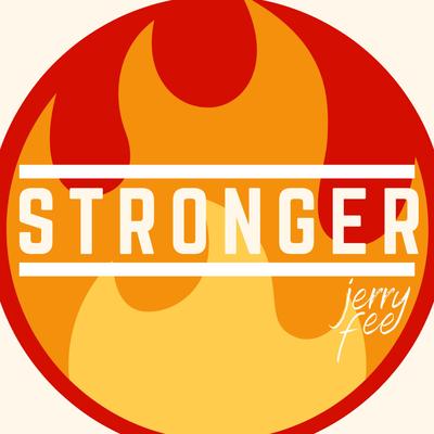 Stronger By Jerry Fee's cover