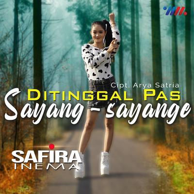 Ditinggal Pas Sayang Sayange By Safira Inema's cover