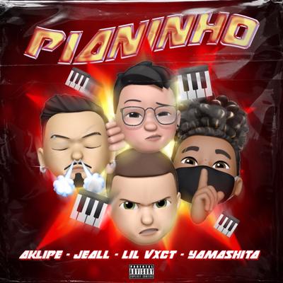Pianinho By 4LIFE Collective, Aklipe44, Jeall, Lil Vxct, Yamashita, Vict44's cover