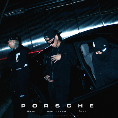 Porsche (Feat. Owen, Loopy) By Chillin Homie, Owen, Loopy's cover