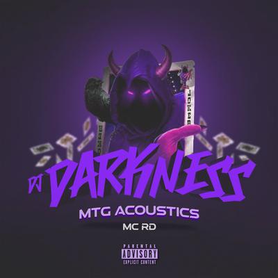 Mtg Acoustics By Mc RD, DJ DARKNESS's cover