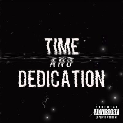 Time & Dedication's cover