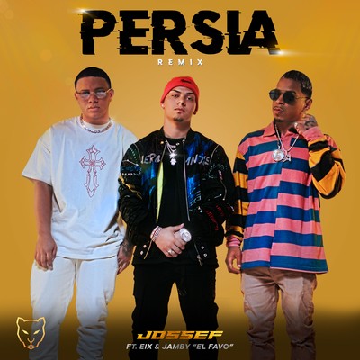 Persia (Remix) By Jossef, Jamby El Favo, Eix's cover