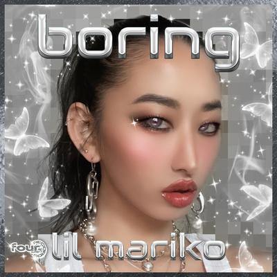 Boring By Lil Mariko, FULLTAC's cover
