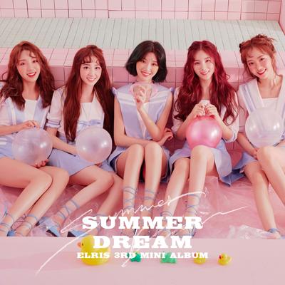 Summer Dream By 엘리스 (ELRIS)'s cover