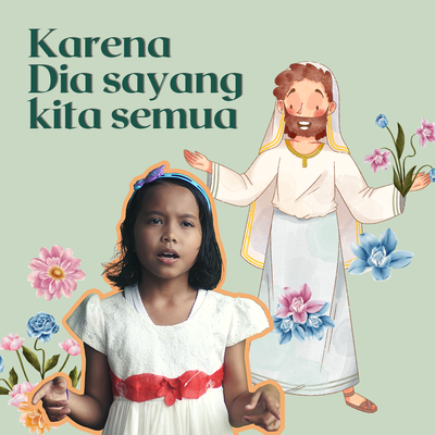 Karena Dia sayang kita semua's cover