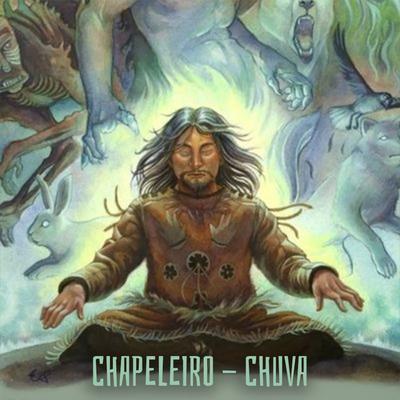 Chuva By Chapeleiro's cover