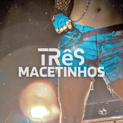 Três Macetinhos's cover