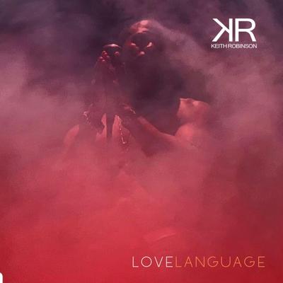 Love Language By Keith Robinson's cover
