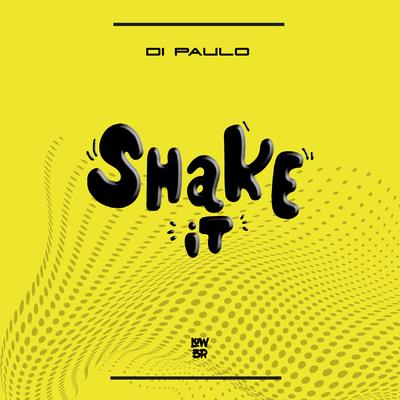 Shake It By Di Paulo's cover
