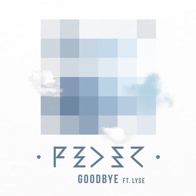 Goodbye (feat. Lyse) [Radio Edit]'s cover