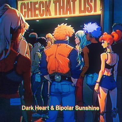 Check That List By Dark Heart, Bipolar Sunshine's cover